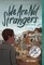 Tuininga, J: We Are Not Strangers