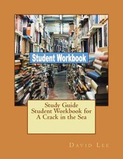 Study Guide Student Workbook for A Crack in the Sea