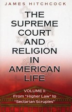 The Supreme Court and Religion in American Life