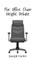 The Office Chair Height Debate