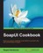 SoapUI Cookbook