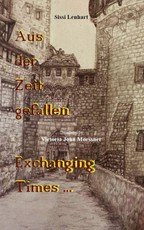 Aus der Zeit gefallen - Exchanging Times