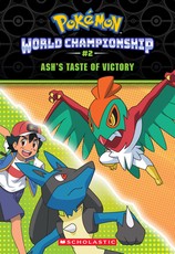 A Taste of Victory (PokÃÂ©mon: World Championship Trilogy #2)