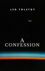 Tolstoy, L: A Confession