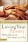 Loving Your Parents When They Can No Longer Love You