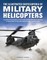 The Illustrated Encyclopedia of Military Helicopters