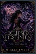 Fate's Unravelling