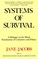Systems of Survival