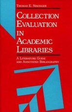 Collection Evaluation in Academic Libraries