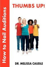 Thumbs Up! How to Nail Auditions