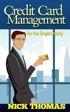 Credit Card Management For The Single Daddy