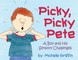 Picky, Picky Pete