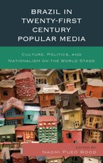 Brazil in Twenty-First Century Popular Media