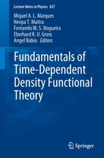 Fundamentals of Time-Dependent Density Functional Theory