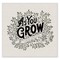 As You Grow