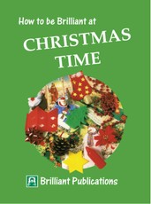 How to be Brilliant at Christmas Time