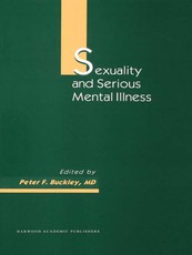 Buckley, P: Sexuality and Serious Mental Illness