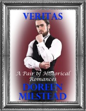 Veritas: A Pair of Historical Romances