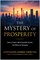 The Mystery of Prosperity