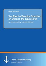 The Effect of Solution Transition on Steering the Sales Force