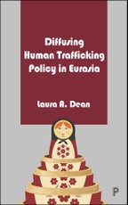Diffusing Human Trafficking Policy in Eurasia