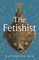 Min, K: Fetishist