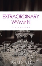 Lee, K: Extraordinary Women - Singapore