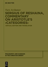 Sergius of Reshaina, Commentary on Aristotle's >Categories