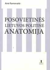 Posovietinės Lietuvos politinė anatomija