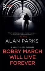 Bobby March Will Live Forever