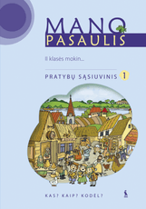 Mano pasaulis. Kas? Kaip? Kodėl? 1-asis pratybų sąsiuvinis II klasei
