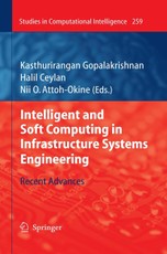 Intelligent and Soft Computing in Infrastructure Systems Engineering