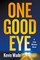The One Good Eye