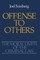Offense to Others