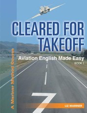Cleared For Takeoff Aviation English Made Easy