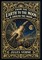 From the Earth to the Moon & Around the Moon (Golden Monarch Collector's Edition) (Case Laminate Hardcover with Jacket)
