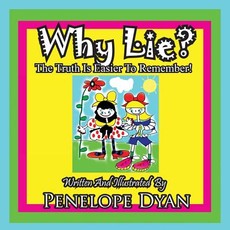 Why Lie? the Truth Is Easier to Remember!