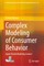 Complex Modeling of Consumer Behavior