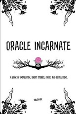 Oracle Incarnate