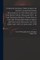 Constitutional Strictures on Particular Positions Advanced in the Speeches of the Right Hon. William Pitt, in the Debates Which Took Place on the Union Between Great Britain and Ireland, on the 23rd and 31st of January, 1799