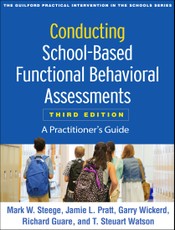 Conducting School-Based Functional Behavioral Assessments, Third Edition