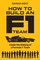 How to Build an F1 Team