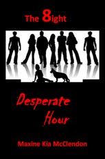 The 8ight: Desperate Hour
