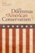 The Dilemmas of American Conservatism
