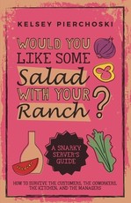 Would You Like Some Salad with Your Ranch?
