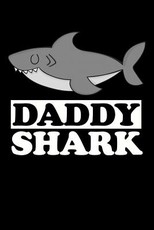 Daddy Shark