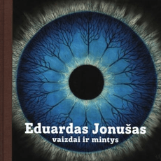 Eduardas Jonušas. Vaizdai ir mintys