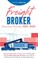 Freight Broker Business Startup 2021-2022