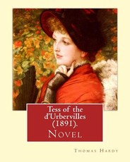 Tess of the d'Urbervilles (1891). By