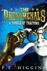 THE PHENOMENALS: A Tangle of Traitors